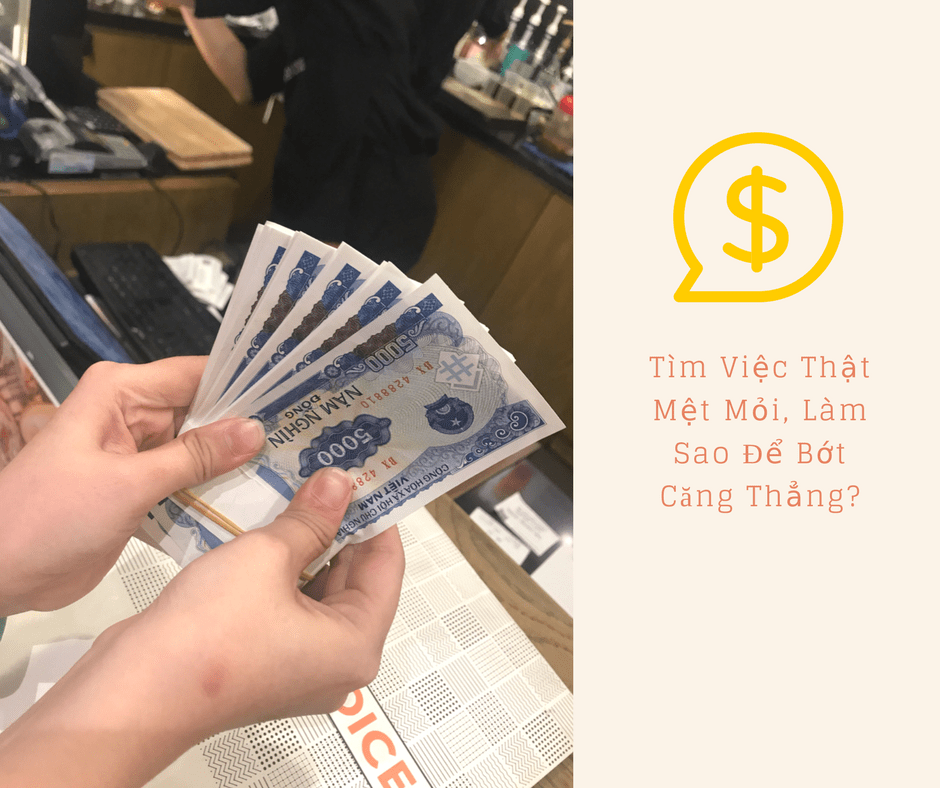 Tìm Việc Thật Mệt Mỏi, Làm Sao Để Bớt Căng&nbsp;Thẳng?