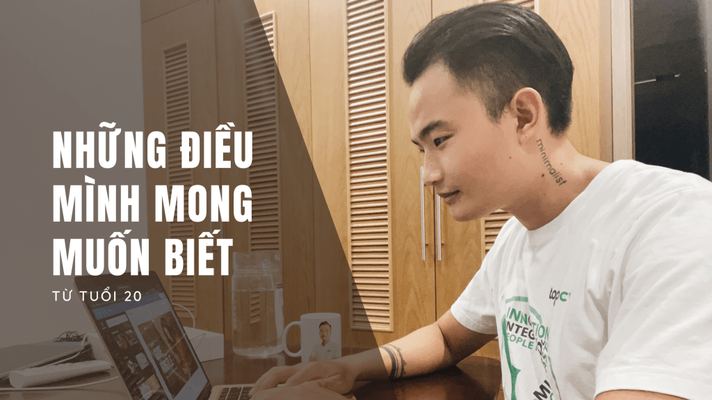 Những điều mình mong biết từ tuổi&nbsp;20
