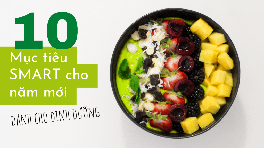 Mục tiêu SMART về dinh dưỡng (ví&nbsp;dụ)