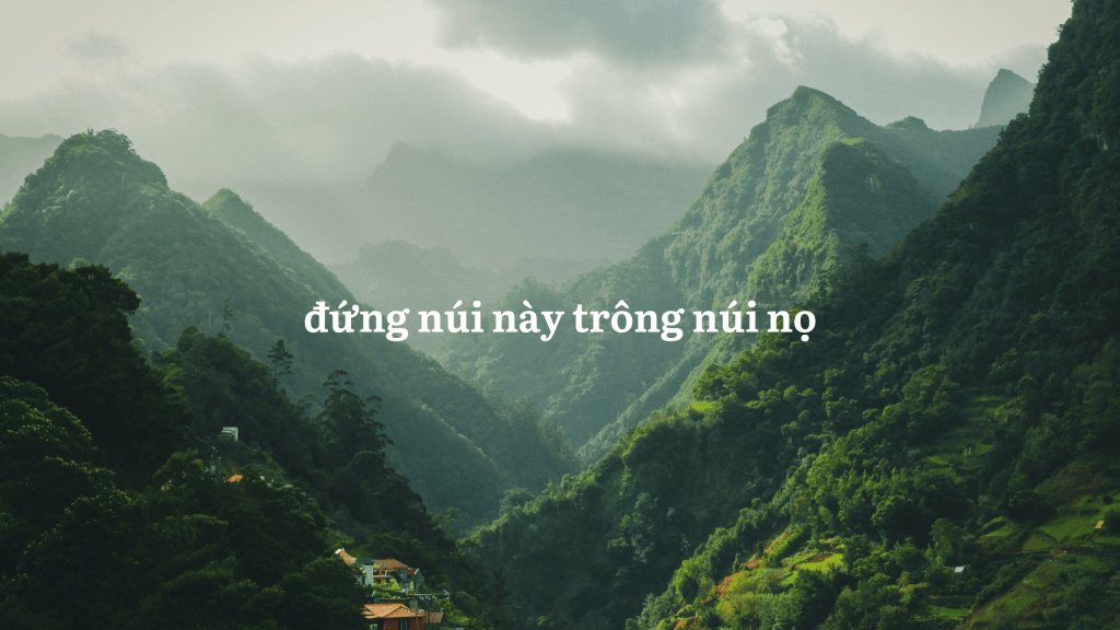 Cách giải quyết vấn đề ‘đứng núi này trông núi nọ’