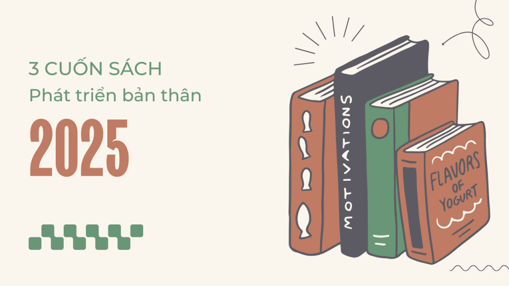 3 sách hay để cải thiện bản thân trong 2025